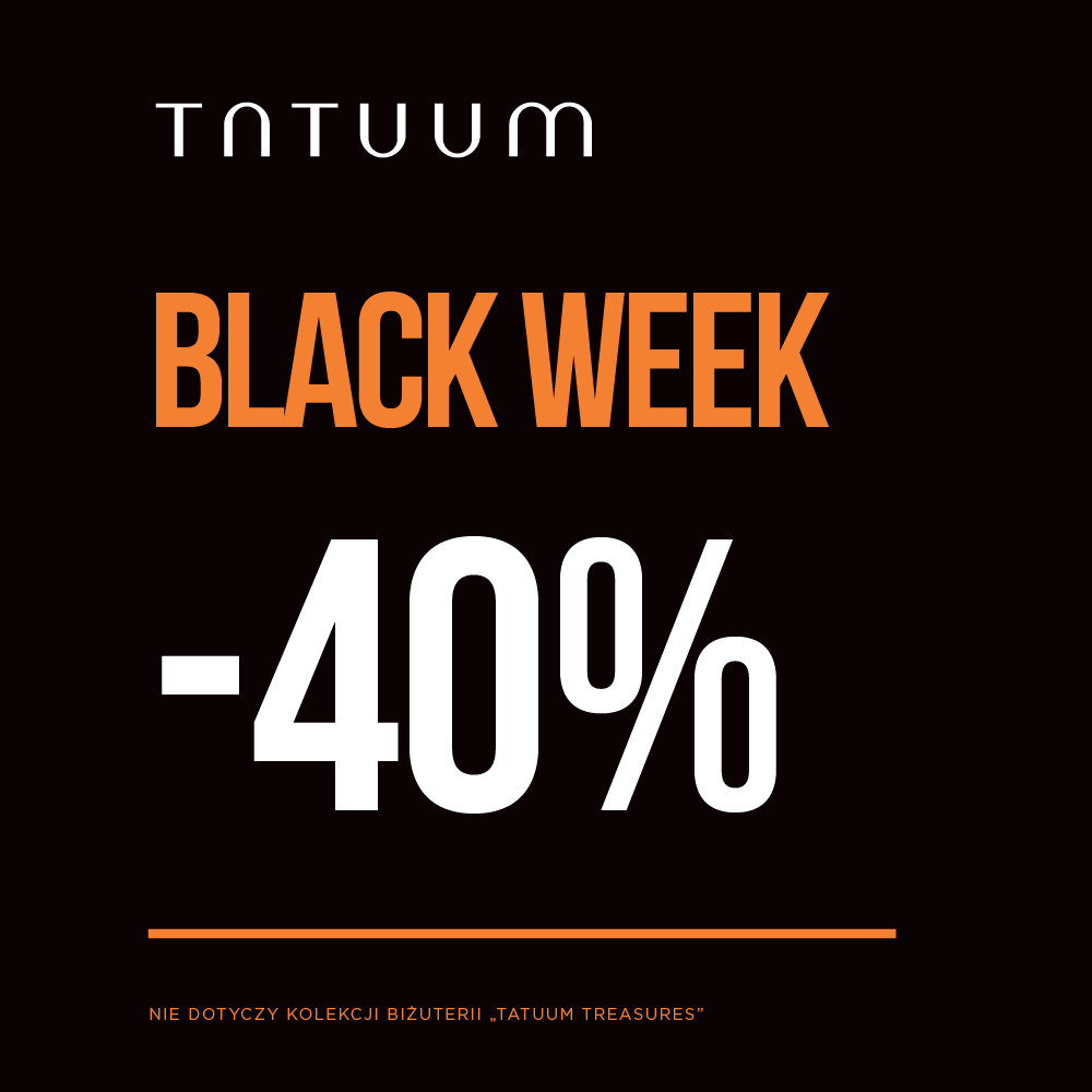 Tatuum, Black Week w Tatuum
