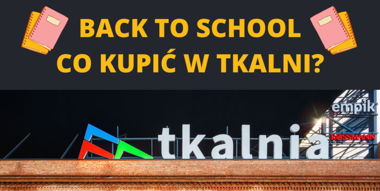 Back to School w Tkalni!