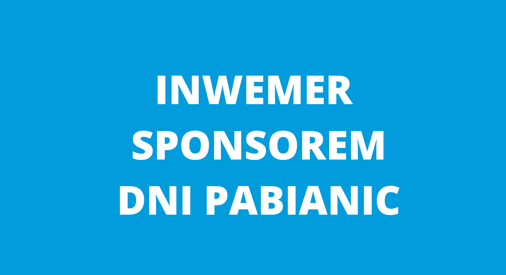 , INWEMER &#8211; sponsor Dni Pabianic