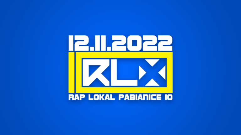 Rap Lokal Pabianice 10 czyli RLX w Tkalni!