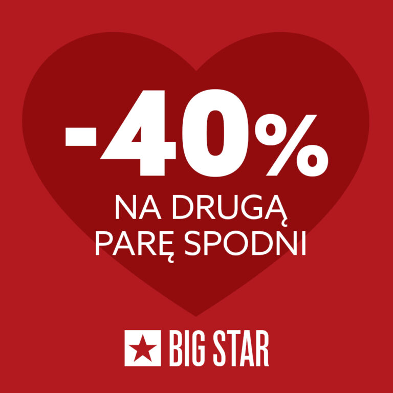 Promocja Walentynkowa w BIG STAR JEANS w Tkalni ❤