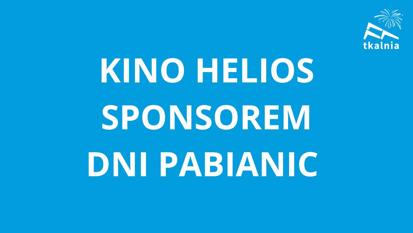 kino helios, Kino Helios &#8211; sponsorem 45. Dni Pabianic