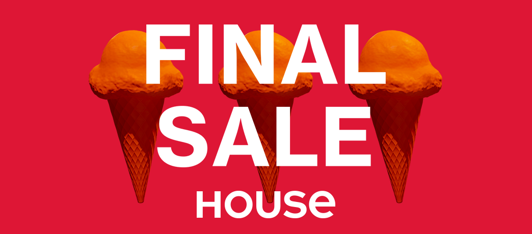 House, Final sale w House w Tkalni!